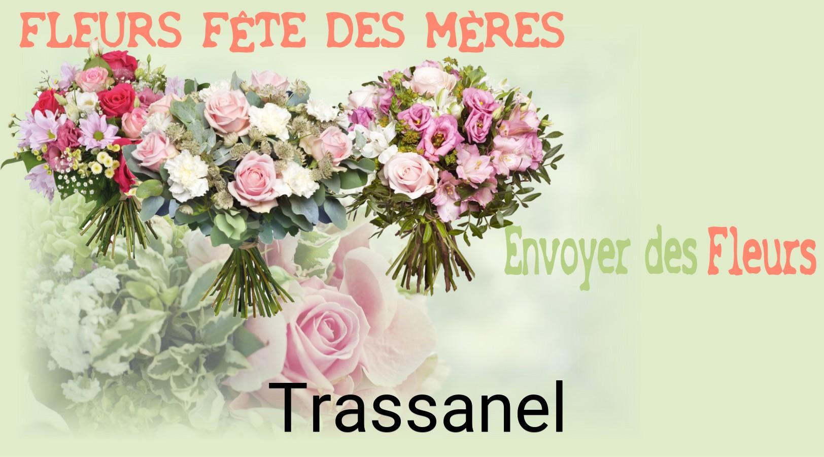 Bouquet de Fête des Mères livré à Trassanel